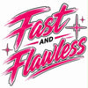 Fast &amp; Flawless - Home